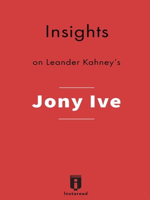 cover image of Insights on Leander Kahney's Jony Ive